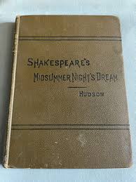 Shakespeare A Midsummer Night's Dream 1880 1st Edition Henry N Hudson HC Antique | eBay
