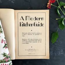 A Modern Kitchen Guide - 1940s Cookbook & Household Hints ...