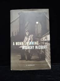 A Monk Swimming. by Malachy McCourt. Signed. 1st Edition ...