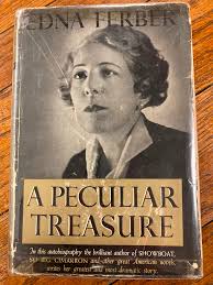 A Peculiar Treasure by Edna Ferber: Collectible - Very Good ...