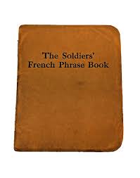 The Soldier's French Phrase Book 1918 | eBay