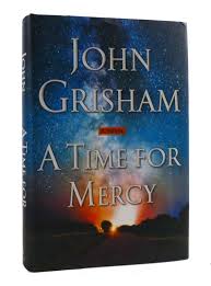 A TIME FOR MERCY | John Grisham | First Edition; First Printing