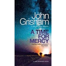 A Time for Mercy - (Jake Brigance) by John Grisham ...