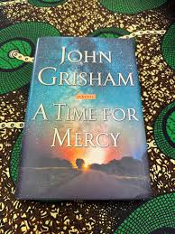 A Time For Mercy by John Grisham – Zambezi Joy Society