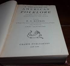 A Treasury Of American Folklore By B.A. Botkin 1944 Edition ...