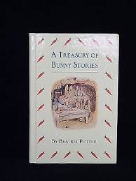 A Treasury of Bunny Stories. by Beatrix Potter 1995 HC Book ...