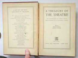 A Treasury of the Theater by Burns Mantle & John Gassner ...