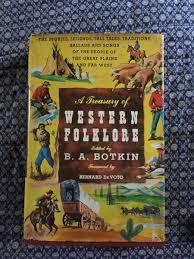A Treasury Of Western Folklore : Stories, Ballads, and Traditions HB DJ 615 pgs | eBay
