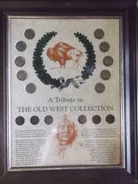 A Tribute To The Old West Coin Collection