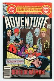 Adventure Comics #462 Death of Batman Paul Levitz Joe Staton ...