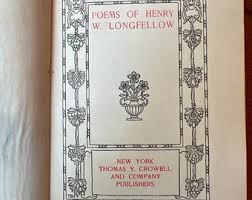 1893 / 1901 Poems of Henry W. Longfellow - Thomas Y. Crowell ...