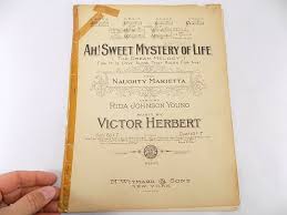 ANTIQUE SHEET MUSIC 1910 AH! SWEET MYSTERY OF LIFE From ...