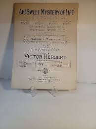 Ah! Sweet Mystery of Life (The Dream Melody) Sheet Music ...