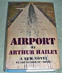 AIRPORT by Arthur Hailey 1968 Hardcover/DJ ~ 1st Book ...