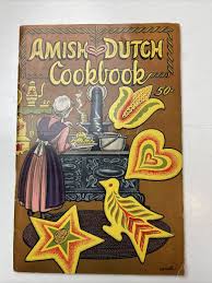 Amish Dutch Cookbook by Ruth Redcay Dutch Cupboard ...
