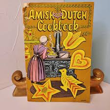 Amish Dutch Cookbook, Vintage Paperback Booklet, Ruth Redcay ...