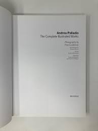 Andrea Palladio: The Complete Illustrated Works | Howard ...