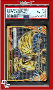 Evolutions 16 Ninetales Break PSA 8 | Collectors Edition 101