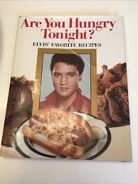 Are You Hungry Tonight? Elvis' Favorite Recipes 1992, Inc 25 Outstanding Photos | eBay