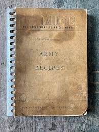Army Recipes. War Department Technical Manual TM10-412: Very Good (1944) | Under the Covers Antique Books