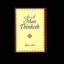 As a Man Thinketh by James Allen a hardcover book FREE ...