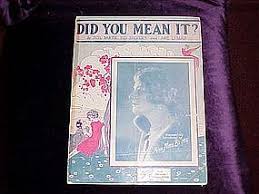 Did You Mean it, featuring Nora Bayes (item #308172)