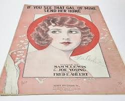 1925 If You See That Gal of Mine Send Her Home Vintage Sheet Music | eBay