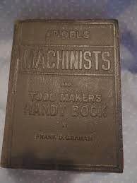 Vintage AUDELS MACHINIST and Tool Makers Handy Book by Frank ...