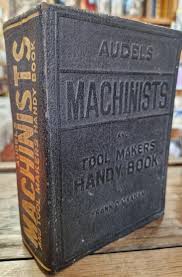 Audels Machinists and Tool Makers Handy Book by Frank D ...