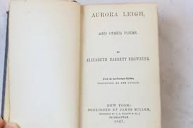 Aurora Leigh and Other Poems 1867 Elizabeth Barrett Browning ...