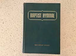 Vintage Baptist Hymnal - 1956 Edition - Hymn Book ...