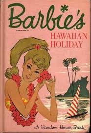 Barbie's Hawaiian Holiday by Maybee, Bette Lou: Good ...