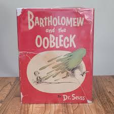 Bartholomew and the Oobleck by Dr. Seuss, Circa 1958 Red ...