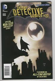 Detective Comics #27 New 52 Mega-Sized Anniversary Issue ...