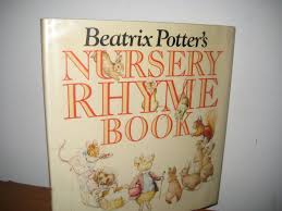 Beatrix Potter's Nursery Rhyme Book/ hardback/ jacket/ 1984 ...