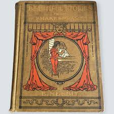 1907 Beautiful Stories From Shakespeare Retold by E. Nesbit ...