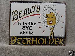 Beauty in the Eyes of Beer Holder Funny Bar Decor Novelty Tin Metal Sign NEW USA | eBay