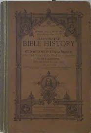 Illustrated Bible History Of The Old And New Testaments For ...