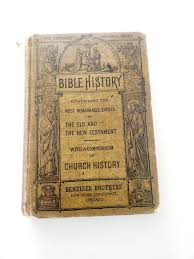 The Catholic National Series Bible History by Benziger ...