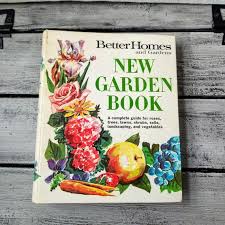 Better Homes and Gardens New Garden Book, Vintage Garden ...