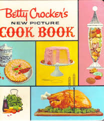 Betty Crocker's New Picture Cook Book: Betty Crocker, McGraw ...