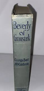 BEVERLY OF GRAUSTARK BY GEORGE BARR MCCUTCHEON 1ST ED 1904 | eBay