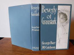 Beverly of Graustark by McCutcheon, George Barr: Very Good++ Hardcover (1905) First Edition, First Printing. | Old Scrolls Book Shop