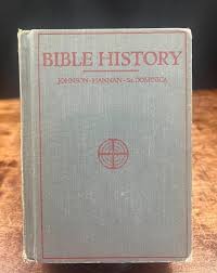 Bible History Johnson/hannan/sr.dominica Benziger Bros 1931 1st Ed Illustrated - Etsy Israel