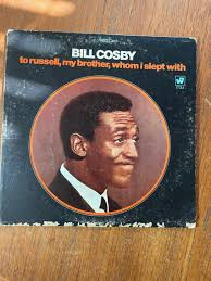 Bill Cosby To Russell My Brother Whom I Slept With LP Vinyl ...