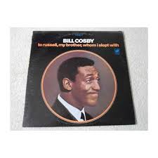 Bill Cosby - To Russell, My Brother, Whom I Slept With LP ...
