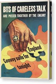 Bits Of Careless Talk Are Pieced Together By The Enemy ...