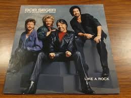 Bob Seger*Like A Rock* Vinyl LP Record 1986 CAPITOL PT 12398 ...
