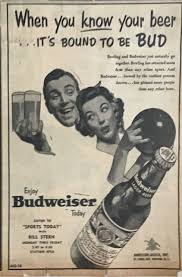 1953 newspaper ad for Budweiser Beer - When you know your ...