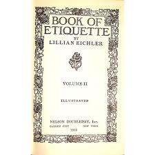 Book of Etiquette Volume Ii" 1923 Eichler, Lillian | Chairish